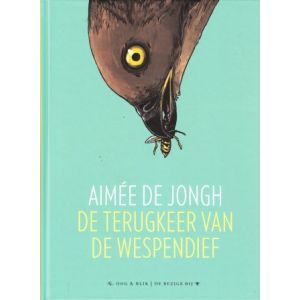 TERUGKEER VAN DE WESPENDIEF: AIMEE DE JONGH (HC)