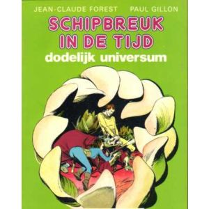 SCHIPBREUK IN DE TIJD: 04: DODELIJK UNIVERSUM