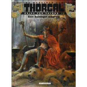 THORGAL, KRISS VAN VALNOR: 03: KONINGIN WAARDIG (HC)