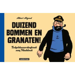 KUIFJE: SP: DUIZEND BOMMEN EN GRANATEN SCHELDWOORDENBOEK VAN HADDOCK
