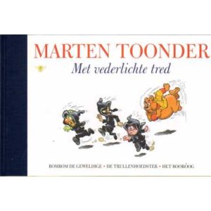 ALLE VERHALEN BOMMEL EN TOM POES: 36: MET VEDERLICHTE TRED