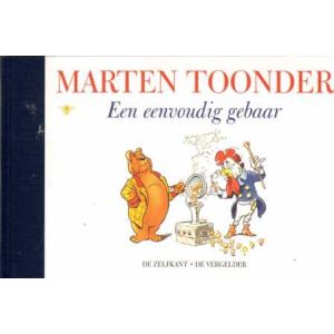 ALLE VERHALEN BOMMEL EN TOM POES: 59: EEN EENVOUDIG GEBAAR