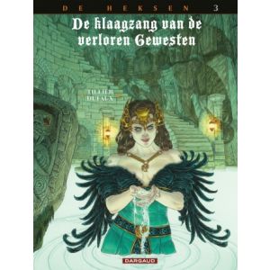 KLAAGZANG VAN DE VERLOREN GEWESTEN: HEKSEN: 03: REGINA OBSCURA