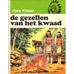 INDIANENREEKS: 03: DE GEZELLEN VAN HET KWAAD (1974)