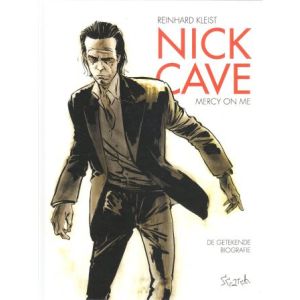 NICK CAVE: MERCY ON ME: GETEKENDE BIOGRAFIE (HC)