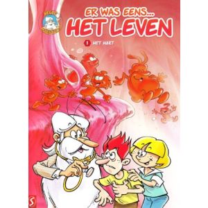ER WAS EENS ... HET LEVEN: 01: HET HART