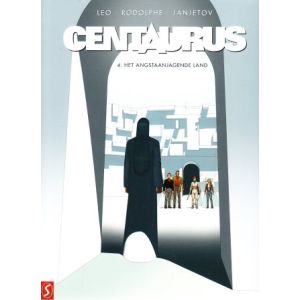 CENTAURUS: 04: ANGSTAANJAGENDE LAND