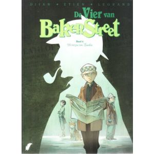 VIER VAN BAKER STREET: 04: DE WEZEN VAN LONDEN