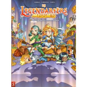 LEGENDARIERS MISSIES: 02: DE CEREMONIE VAN DE KADALS