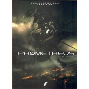 PROMETHEUS: 20: DE CITADEL