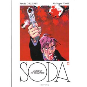 SODA: 11: GEBEDEN EN BALLISTIEK