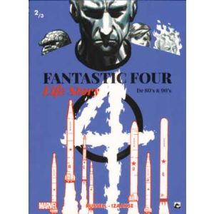 FANTASTIC FOUR LIFE STORY: 02: DE 80`S & 90`S