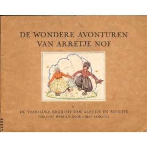 ARRETJE NOF: 05: DE VROOLIJKE BRUILOFT VAN ARRETJE (1927)