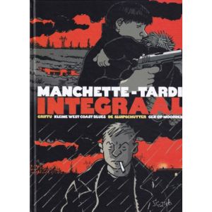 MANCHETTE-TARDI: INTEGRAAL 4 VERHALEN