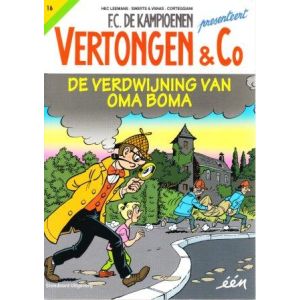 VERTONGEN & CO: 16: VERDWIJNING VAN OMA BOMBA