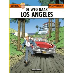 LEFRANC: 34: DE WEG NAAR LOS ANGELES