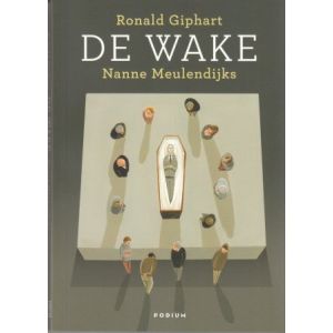 GRIPHART, RONALD / MEULENDIJKS, NANNE: WAKE