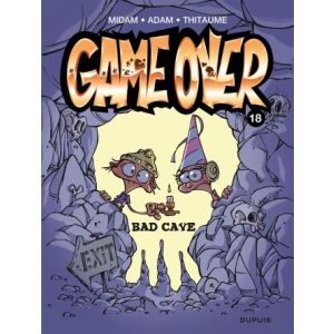GAME OVER: 18: BAD CAVE