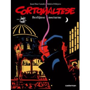 CORTO MALTESE, NIEUWE REEKS: 16: BERLIJNSE NOCTURE (HC)