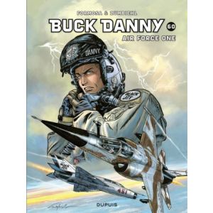 BUCK DANNY: 60: AIR FORCE ONE