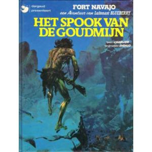 BLUEBERRY: 13: HET SPOOK VAN DE GOUDMIJN (HC 1978)