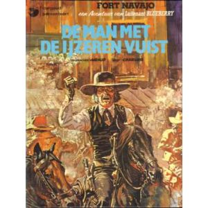 BLUEBERRY: 09: DE MAN MET DE IJZEREN VUIST (HC 1978)