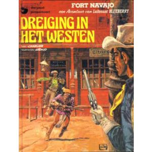BLUEBERRY: 03: DREIGING IN HET WESTEN (HC 1978)