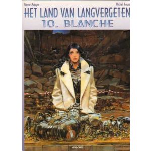 LAND VAN LANGVERGETEN: 10: BLANCHE