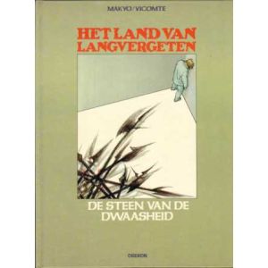 LAND VAN LANGVERGETEN: 04: DE STEEN VAN DE DWAASHEID (HC)