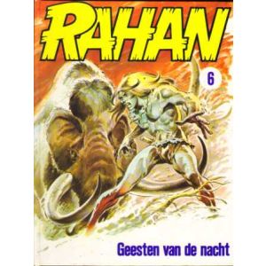 RAHAN: 06: GEESTEN VAN DE NACHT (HC)