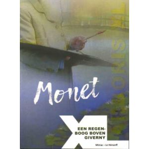 ARBORIS XL: 04: MONET EEN REGENBOOG BOVEN GIVERNY