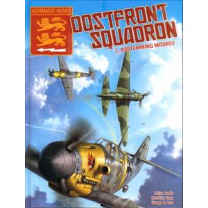 OOSTFRONT SQUADRON: 03: BESTEMMING MOSKOU (HC)