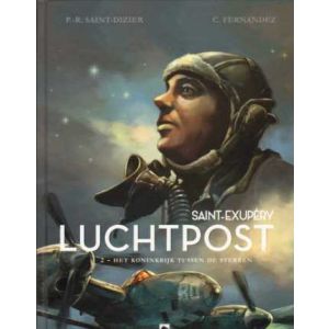 LUCHTPOST, SAINT-EXUPERY: 02: KONINKRIJK TUSSEN DE STERREN (HC)