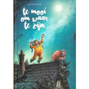 TE MOOI OM WAAR TE ZIJN: 01 (HC)