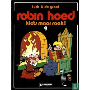 ROBIN HOED: 09: KLETS MAAR RAAK