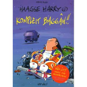 HAAGSE HARRY: 0: KOMPLEIT BAGGAH!!