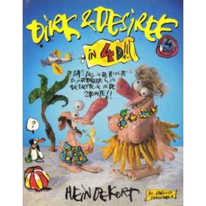 DIRK EN DESIREE: 04: IN 4D (HEIN DE KORT)