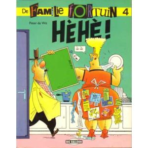 FAMILIE FORTUIN: 04: HEHE