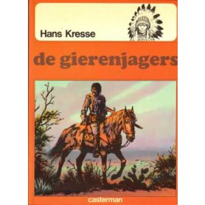 INDIANENREEKS: 07: DE GIERENJAGERS (1978)