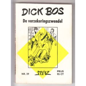 DICK BOS: MAZ BEELDBIBLIOTHEEK: 29: DE VERZEKERINGSZWENDEL