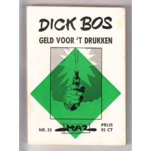 DICK BOS: MAZ BEELDBIBLIOTHEEK: 35: GELD VOOR HET DRUKKEN (2)