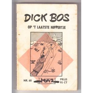 DICK BOS: MAZ BEELDBIBLIOTHEEK: 68: OP 'T LAATSTE NIPPERTJE