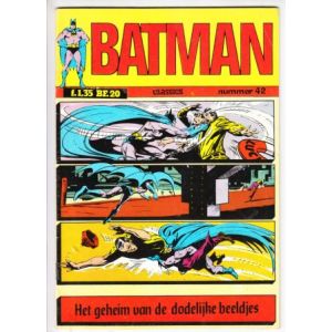 BATMAN CLASSICS: 042: GEHEIM VAN DE DODELIJKE BEELDJES