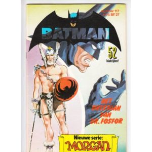 BATMAN CLASSICS: 117: ONTSTAAN VAN DR. FOSFOR