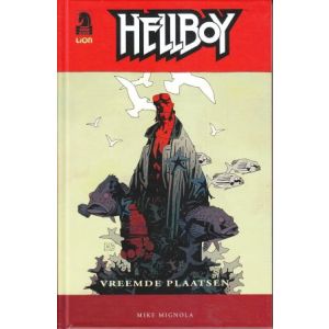 HELLBOY: 06: VREEMDE PLAATSEN