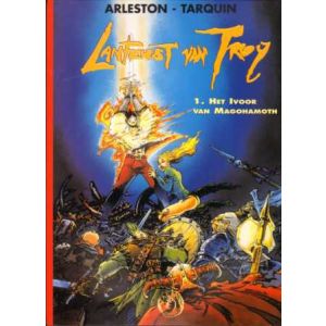 LANFEUST VAN TROY: 01: HET IVOOR VAN MAGOHAMOTH