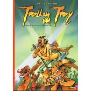 TROLLEN VAN TROY: 08: ROCK `N ROLL ATTITUDE (1E DRUK)