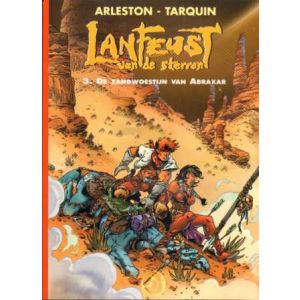 LANFEUST VAN DE STERREN: 03: WOESTIJNEN VAN ABRAXAR