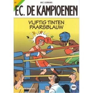 FC DE KAMPIOENEN: 77: VIJFTIG TINTEN PAARSBLAUW