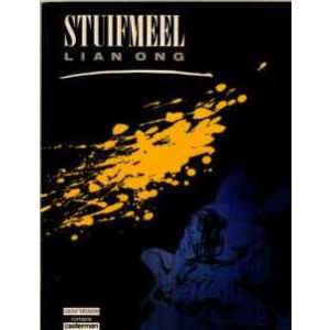WORDT VERVOLGD ROMANS: STUIFMEEL: LIAN ONG